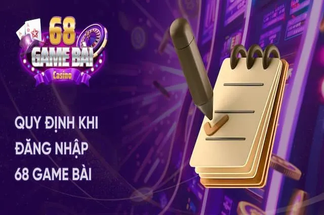 Đăng Nhập 1 Chuẩn bị Trước Khi Đăng Nhập 68 Game Bài