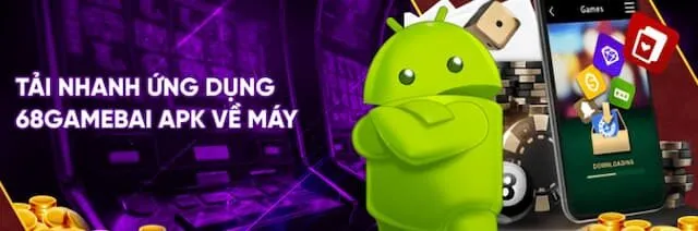 Tải App 68 game bài 3 Cách Tải App 68 Game Bài Trên Android