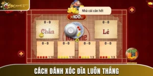 cách đánh xóc đĩa luôn thắng