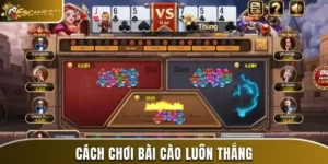 cách chơi bài cào luôn thắng