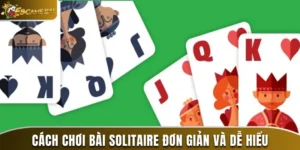 cách chơi bài solitaire