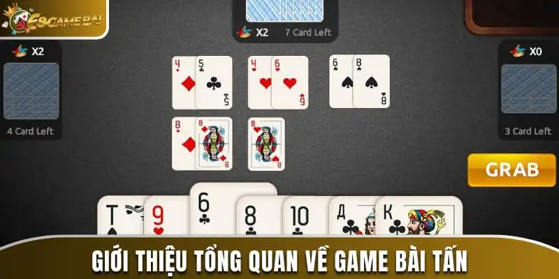 Giới thiệu tổng quan về game bài Tấn tại 68 game bài