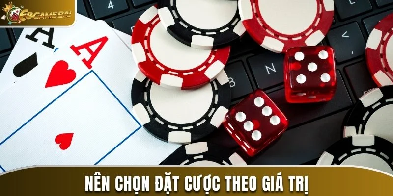 Dằn 16 Là Gì? Công Thức Phá Đảo Game Bài Hiệu Quả 2025 2 Nên chọn đặt cược theo giá trị
