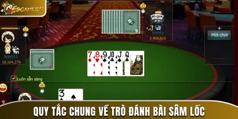 Quy tắc chung về trò đánh bài sâm lốc